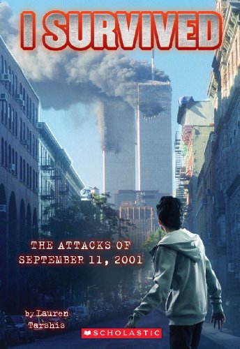 Product Image of the I Survived the Attacks of September 11th, 2001 (I Survived, Book 6)