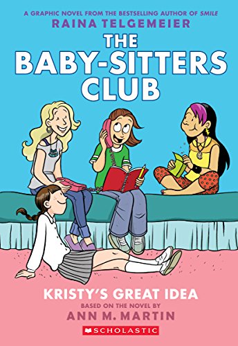 Product Image of the Kristy's Great Idea: A Graphic Novel (The Baby-Sitters Club #1): Full-Color...